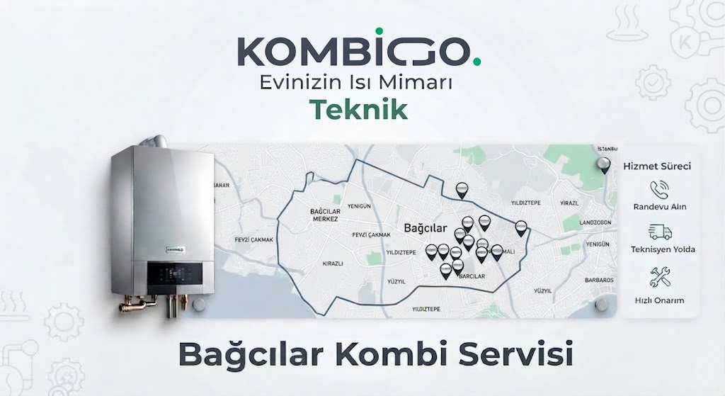 Bağcılar Kombi Servisi