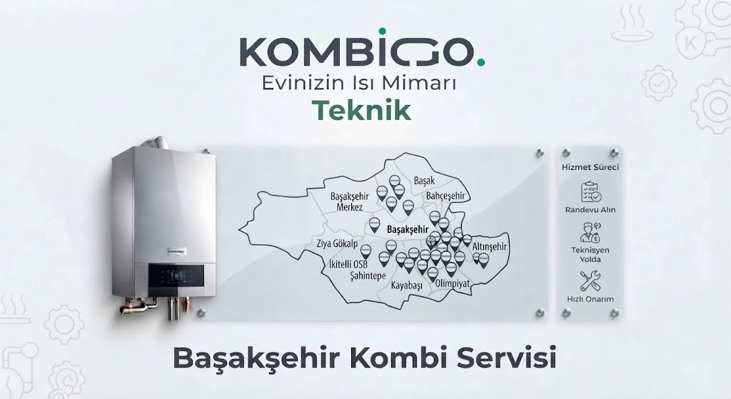 Başakşehir Kombi Servisi