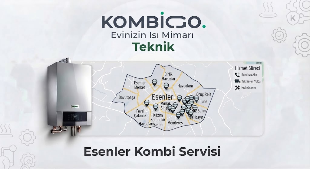 Esenler Kombi Servisi